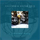 California Guitar Trio - A Christmas Album