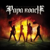 Papa Roach - Time For Annihilation