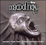 The Prodigy - Music For The Jilted Generation