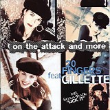 20 Fingers - On The Attack And More
