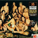 Die Toten Hosen - Reich & Sexy