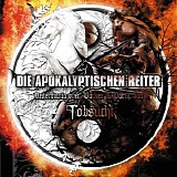 Die Apokalyptischen Reiter - Tobsucht