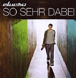 Clueso - So sehr dabei