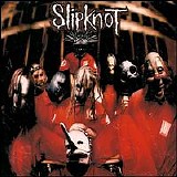 Slipknot - Slipknot