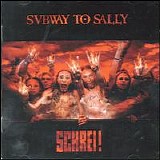 Subway To Sally - Schrei!
