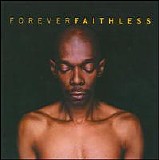 Faithless - Forever Faithless - The Greatest Hits
