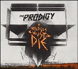 The Prodigy - Invaders Must Die
