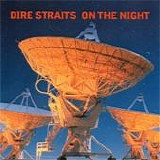 Dire Straits - On the night