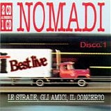 Nomadi - Le strade, gli amici, il concerto (Disco 1)