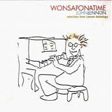 John Lennon - Wonsaponatime - Selections from Lennon anthology