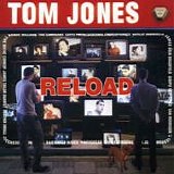 Tom Jones - Reload