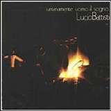 Lucio Battisti - Umanamente uomo: Il sogno