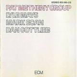 Pat Metheny Group - Pat Metheny Group