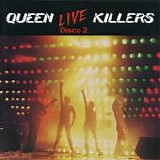 Queen - Live killers (Disco 2)