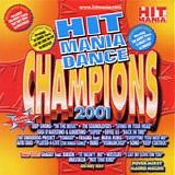 Artisti Vari - Hit mania dance champions 2001