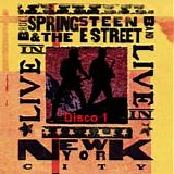 Bruce Springsteen - Live in New York City (Disco 1)