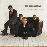 The Cranberries - No need to argue