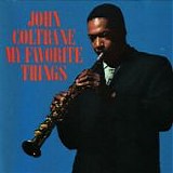 John Coltrane - My favorite things