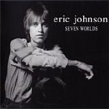 Eric Johnson - Seven worlds