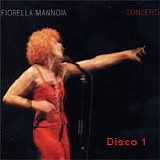 Fiorella Mannoia - Concerti (Disco 1)