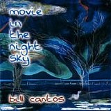 Bill Cantos - Movie in the night sky