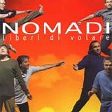 Nomadi - Liberi di volare
