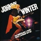 Johnny Winter - Captured live!