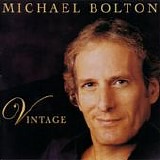 Michael Bolton - Vintage
