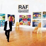 Raf - Collezione temporanea