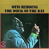 Otis Redding - The dock of the bay