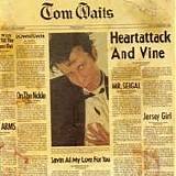 Tom Waits - Heartattack and vine