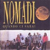 Nomadi - Quando ci sarai