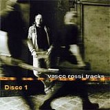 Vasco Rossi - Tracks (Disco 1)