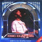Eric Clapton - She's so respectable