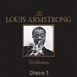 Louis Armstrong - The Louis Armstrong collection (Disco 1)