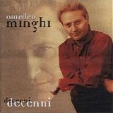 Amedeo Minghi - Decenni