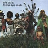 Lucio Battisti - Il nostro caro angelo