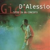 Gigi D'Alessio - Tutto in un concerto