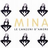 Mina - Le canzoni d'amore