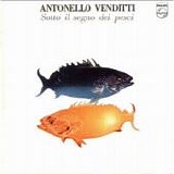 Antonello Venditti - Sotto il segno dei pesci
