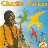 Charlie Parker - Bird of paradise