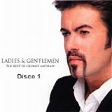 George Michael - Ladies & gentlemen (Disco 1)