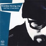 Frankie HI-NRG MC - Verba manent