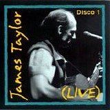 James Taylor - Live (Disco 1)