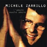 Michele Zarrillo - L'amore vuole amore