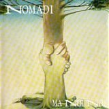 Nomadi - Ma noi no