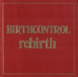 Birth Control - Rebirth