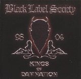 Black Label Society - Kings Of Damnation (98-04) - SEM REVIEW