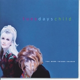Tuesday's Child - The More Things Change