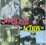 Yardbirds - Where The Action Is